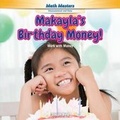 Cover: Makayla's Birthday Money! - Rosen Classroom