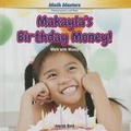 Cover: Makayla's Birthday Money! - PowerKids Press