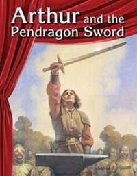 Enlarge image Cover: Arthur and the Pendragon Sword - Teacher Created Materials, Inc
