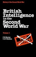 Cover: British Intelligence in the Second World War: Volume 4, Security and Counter-Intelligence - Cambridge University Press