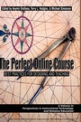 Cover: Perfect Online Course - Information Age Publishing