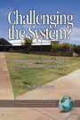 Cover: Challenging the System? - Information Age Publishing