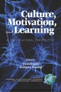 Cover: Culture, Motivation and Learning - Information Age Publishing