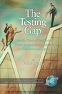 Cover: The Testing Gap - Information Age Publishing