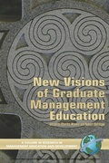 Cover: New Visions of Graduate Management Education - Information Age Publishing