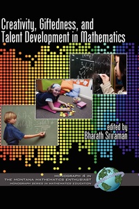 Enlarge image Cover: Creativity, Giftedness, and Talent Development in Mathematics - Information Age Publishing
