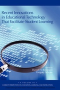 Cover: Recent Innovations in Educational Technology that Facilitate Student Learning - Information Age Publishing