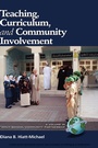 Cover: Teaching, Curriculum, and Community Involvement - Information Age Publishing