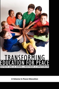 Enlarge image Cover: Transforming Education for Peace - Information Age Publishing