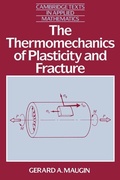 Cover: The Thermomechanics of Plasticity and Fracture - Cambridge University Press