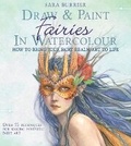 Cover: Draw and Paint Fairies in Watercolour - Search Press Ltd