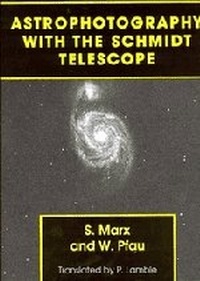 Abbildung von: Astrophotography with the Schmidt Telescope - Cambridge University Press