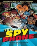 Cover: The Spy Phone - Maple Tree Press