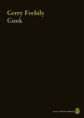 Cover: Gunk - Galley Beggar Press