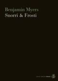 Cover: Snorri & Frosti - Galley Beggar Press