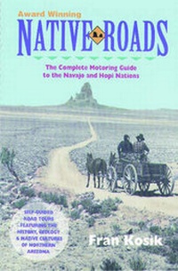 Enlarge image Cover: Native Roads - Rio Nuevo Publishers