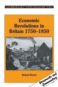 Cover: Economic Revolutions in Britain, 1750-1850 - Cambridge University Press