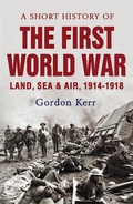Cover: A Short History of the First World War - Pocket Essentials