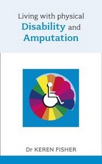 Abbildung von: Living with Physical Disability and Amputation - Sheldon Press