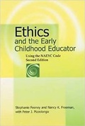 Cover: Ethics and the Early Childhood Educator - National Association for the Education of Young Children