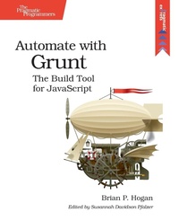 Enlarge image Cover: Automate with Grunt - The Pragmatic Programmers