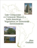 Cover: Late Cretaceous and Cenozoic History of Latin American Vegetation and Terrestrial Environments - Missouri Botanical Garden Press