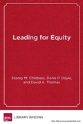 Cover: Leading for Equity - Harvard Educational Publishing Group
