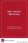 Cover: New Teacher Mentoring - Harvard Educational Publishing Group