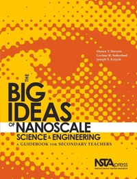 Enlarge image Cover: The Big Ideas of Nanoscale Science and Engineering - National Science Teachers Association