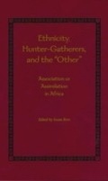 Cover: Ethnicity, Hunter-Gatherers, and the "Other" - Smithsonian Institution Scholarly Press