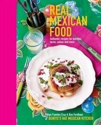 Abbildung von: Real Mexican Food - Ryland Peters & Small