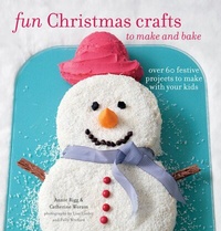 Abbildung von: Fun Christmas Crafts to Make and Bake - Ryland Peters & Small