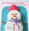 Cover: Fun Christmas Crafts to Make and Bake - Ryland Peters & Small