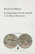 Cover: L'Embryogenese Du Monde Et Le Dieu Silencieux - Klincksieck