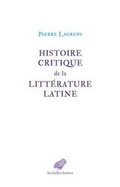Cover: Histoire Critique de la Litterature Latine - Les Belles Lettres