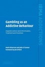 Cover: Gambling as an Addictive Behaviour - Cambridge University Press