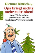 Cover: Opa kriegt nichts mehr zu trinken! - Rowohlt Taschenbuch