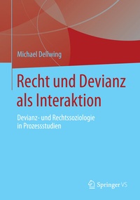 Abbildung von: Recht und Devianz als Interaktion - Springer VS