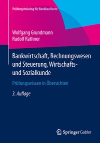 Abbildung von: Bankwirtschaft, Rechnungswesen und Steuerung, Wirtschafts- und Sozialkunde - Springer Gabler