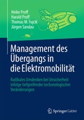 Cover: Management des &Uuml;bergangs in die Elektromobilit&auml;t - Springer Gabler