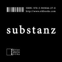 Enlarge image Cover: substanz - edition taberna kritika