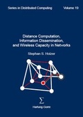Cover: Distance Computation, Information Dissemination, and Wireless Capacity in Networks - Hartung-Gorre