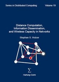 Enlarge image Cover: Distance Computation, Information Dissemination, and Wireless Capacity in Networks - Hartung-Gorre