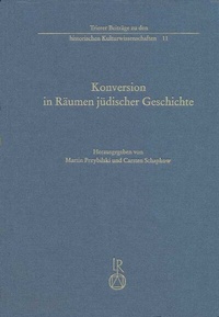 Enlarge image Cover: Konversion in Räumen jüdischer Geschichte - Reichert Verlag