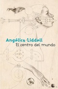 Cover: El centro del mundo - Ediciones La U&ntilde;a Rota
