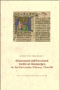 Cover: Illuminated and Decorated Medieval Manuscripts in the University Library, Utrecht - Cambridge University Press