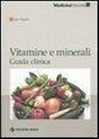 Abbildung von: Vitamine e minerali. Guida clinica - Medicina naturale;Tecniche Nuove