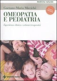 Abbildung von: Omeopatia e pediatria. Esperienza clinica e schemi terapeutici - Medicina naturale;Tecniche Nuove