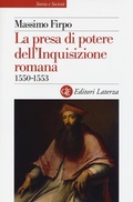 Cover: La presa di potere dell'Inquisizione romana 1550-1553 - Laterza