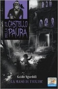 Cover: La mano di Thuluhc - Il castello della Puara - Piemme